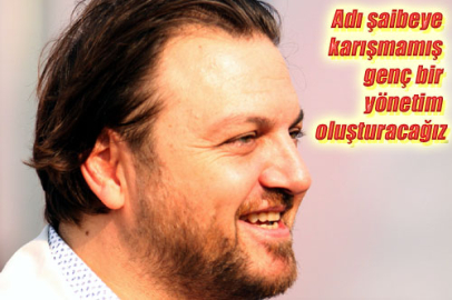 Serkan Yazıcı; "Kimsenin adamı olmadım, olmam da!."