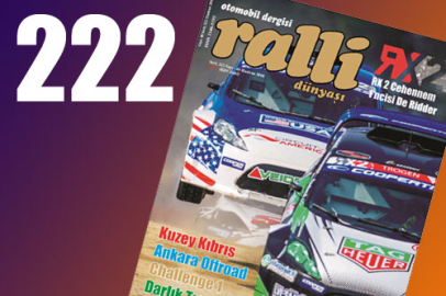Ralli Dünyası Dergisi'nin 222’nci sayısı yayınlandı