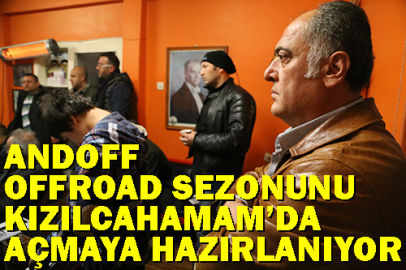 Andoff'ta çifte telaş