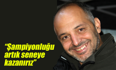 İsrafil Akyüz; "Şampiyonluğu artık seneye kazanırız"