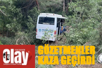Gözetmenler kaza geçirdi