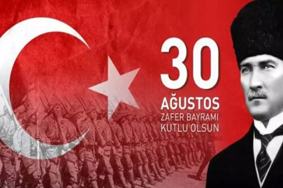 30 Ağustos Zafer Bayramı Kutlu Olsun
