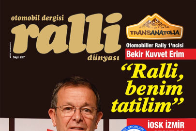 Ralli Dünyası 267’nci sayısı çıktı