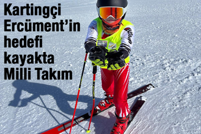 Ercü kayakta Milli Takım’a göz kırpıyor