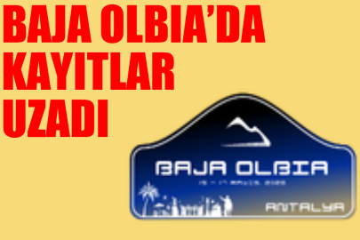 Baja Olbia'da kayıtlar uzadı