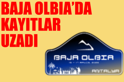 Baja Olia’da kayıtlar uzadı
